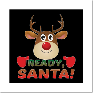 Christmas Rudolph, Ready Santa, Reindeer Miracle. Posters and Art